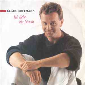 Klaus Hoffmann - Ich Liebe Die Nacht download mp3 flac