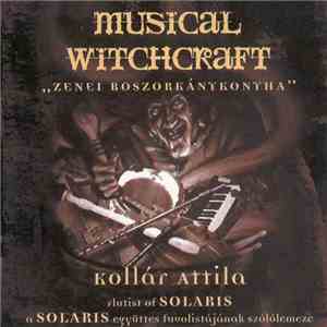 Kollár Attila - Musical Witchcraft download free Kollár Attila - Musical Witchcraft download mp3 flac