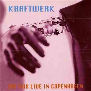 Kraftwerk - The Mix Live In Copenhagen download mp3 flac