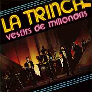 La Trinca - Vestits De Milionaris download mp3 flac