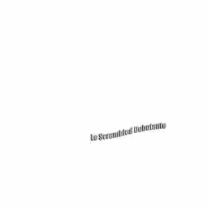 Le Scrambled Debutante - The White Wormwood Wormhole Album download free Le Scrambled Debutante - The White Wormwood Wormhole Album download mp3 flac
