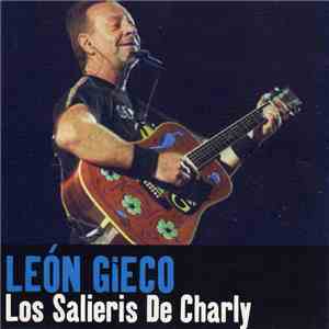 León Gieco - Los Salieris De Charly download free León Gieco - Los Salieris De Charly download mp3 flac