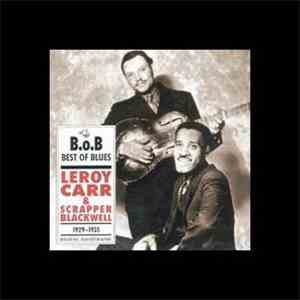 Leroy Carr And Scrapper Blackwell - 1929-1935 download mp3 flac