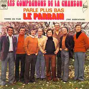Les Compagnons De La Chanson - Parle Plus Bas (Thème du film "Le Parrain") download mp3 flac