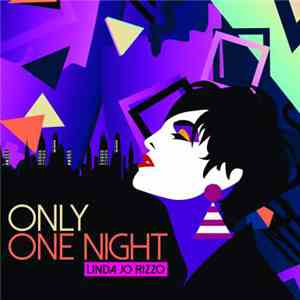 Linda Jo Rizzo - Only One Night download free Linda Jo Rizzo - Only One Night download mp3 flac