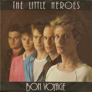 Little Heroes - Bon Voyage download mp3 flac