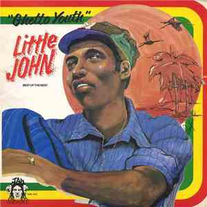 Little John - Ghetto Youth download mp3 flac