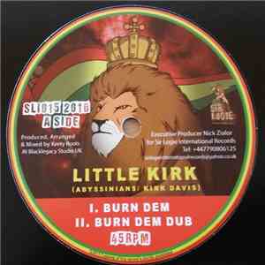 Little Kirk, Sta'Sax, Keety Roots - Burn Dem/Satta Steppa download mp3 flac
