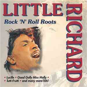 Little Richard - Rock 'N' Roll Roots download free Little Richard - Rock 'N' Roll Roots download mp3 flac
