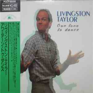 Livingston Taylor - Our Turn To Dance download mp3 flac