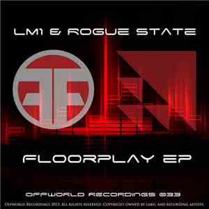 LM1 & Rogue State - Floorplay EP download mp3 flac