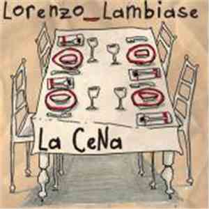 Lorenzo Lambiase - La Cena download mp3 flac
