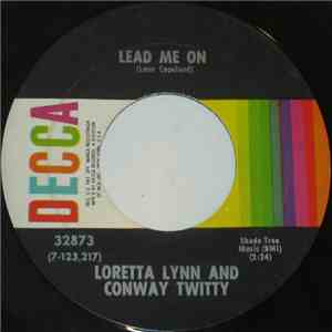 Loretta Lynn And Conway Twitty - Lead Me On / Four Glass Walls download free