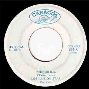Los Ilusionistas - Chiquilina download mp3 flac