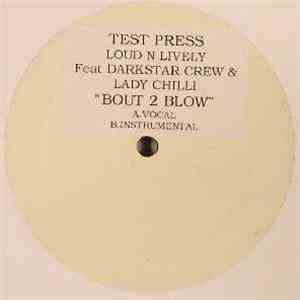 Loud n Lively - Bout 2 Blow download mp3 flac