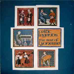 Lyonesse - Celtic Legends - The Best Of Lyonesse download free Lyonesse - Celtic Legends - The Best Of Lyonesse download mp3 flac