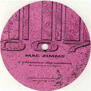 Mac Zimms - L'Annonce Des Couleurs download free
