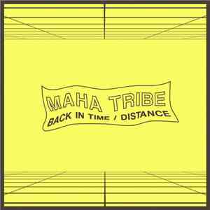 Maha Tribe - Back In Time / Distance download mp3 flac