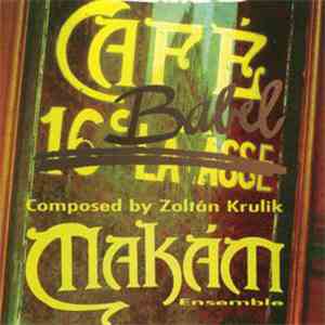 Makám - Café Babel download free Makám - Café Babel download mp3 flac