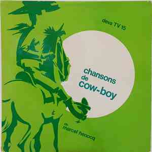 Marcel Henocq, Ensemble Vocal De Dieppe - Chansons De Cow-Boy download free Marcel Henocq, Ensemble Vocal De Dieppe - Chansons De Cow-Boy download mp3 flac