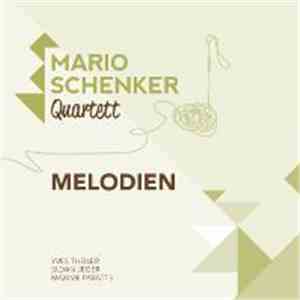 Mario Schenker Quartett - Melodien download mp3 flac