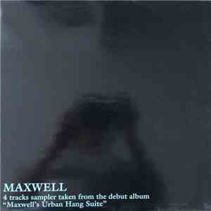 Maxwell - 4 Tracks Sampler Taken From The Debut Album "Maxwell's Urban Hang Suite" download mp3 flac