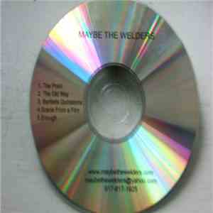 Maybe The Welders - Softy download free