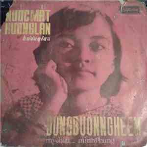 Mỹ-Châu, Minh-Phụng / Hương-Lan - Đừng Buồn Nghe Em download mp3 flac