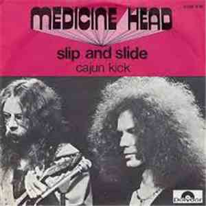 Medicine Head  - Slip And Slide download mp3 flac