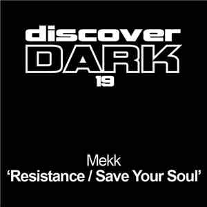 Mekk - Resistance / Save Your Soul download mp3 flac
