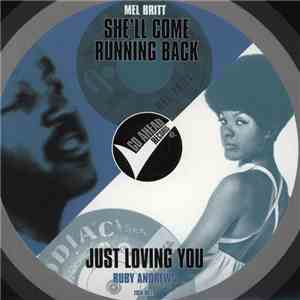 Mel Britt / Ruby Andrews - She'll Come Running Back / Just Loving You download free