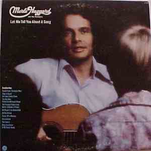Merle Haggard And The Strangers - Let Me Tell You About A Song download free Merle Haggard And The Strangers - Let Me Tell You About A Song download mp3 flac