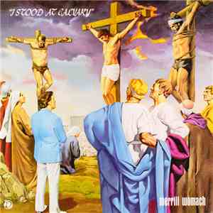 Merrill Womach - "I Stood At Calvary" download free