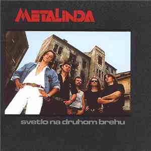 Metalinda - Svetlo Na Druhom Brehu download free