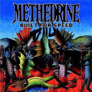Methedrine  - Built For Speed download mp3 flac