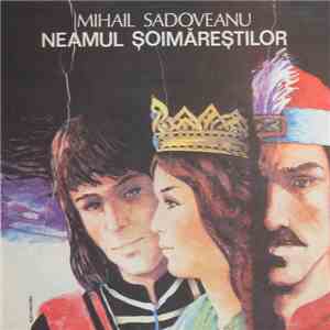 Mihail Sadoveanu - Neamul Șoimăreștilor download mp3 flac