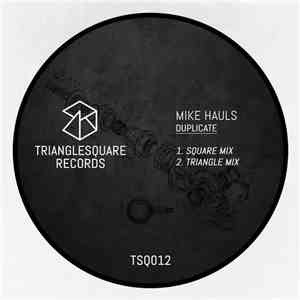 Mike Hauls - Duplicate download free