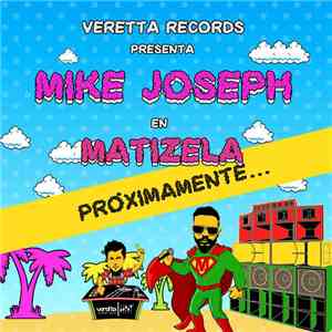 Mike Joseph  - Matizela download mp3 flac