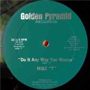 Mike "T" - Do It Any Way You Wanna download mp3 flac