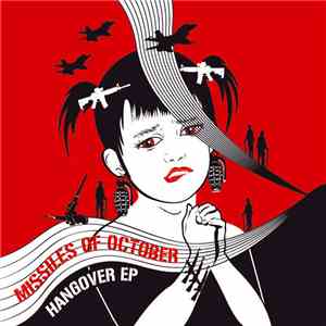 Missiles Of October - Hangover Ep download free Missiles Of October - Hangover Ep download mp3 flac