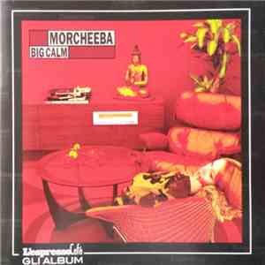 Morcheeba - Big Calm download free