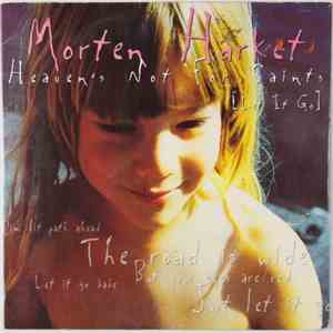 Morten Harket - Heaven's Not For Saints (Let It Go) download mp3 flac