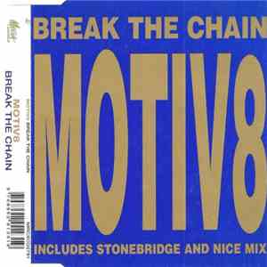 Motiv8 - Break The Chain download free Motiv8 - Break The Chain download mp3 flac