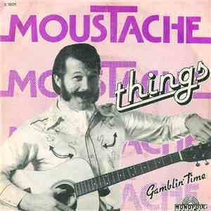 Moustache  - Things / Gamblin' Time download free