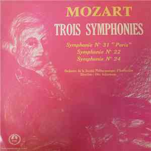 Mozart - Orchestre De La Société Philharmonique D'Amsterdam, Otto Ackermann - Trois Symphonies download mp3 flac