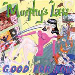 Murphy's Law  - Good For Now download mp3 flac