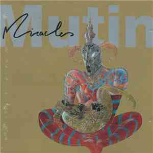 Mutin - Miracles download mp3 flac