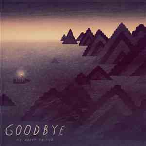 My Robot Friend - Goodbye download mp3 flac