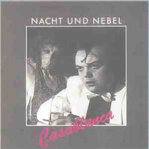 Nacht Und Nebel - Casablanca download mp3 flac
