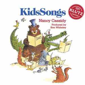Nancy Cassidy - KidsSongs download free Nancy Cassidy - KidsSongs download mp3 flac